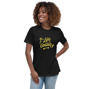 Life is Golden Women's Relaxed T-Shirt